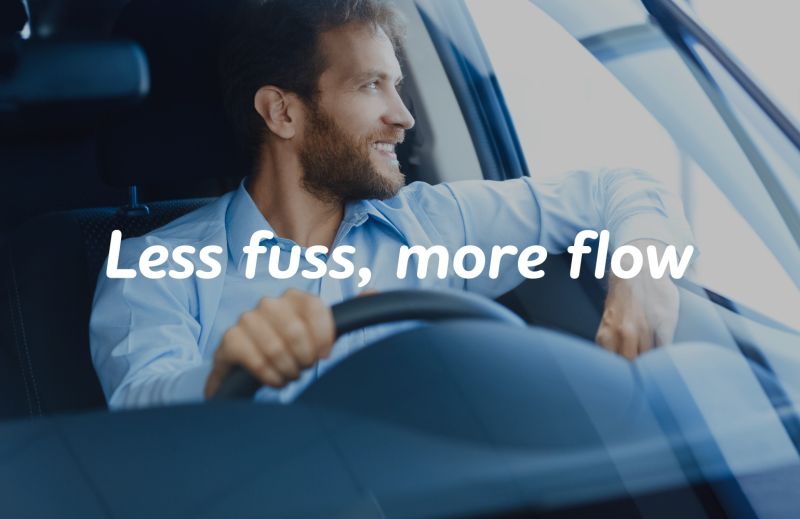 Less fuss more flow